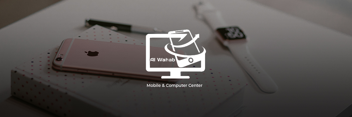 Al Wahab Mobiles & Computer - store banner